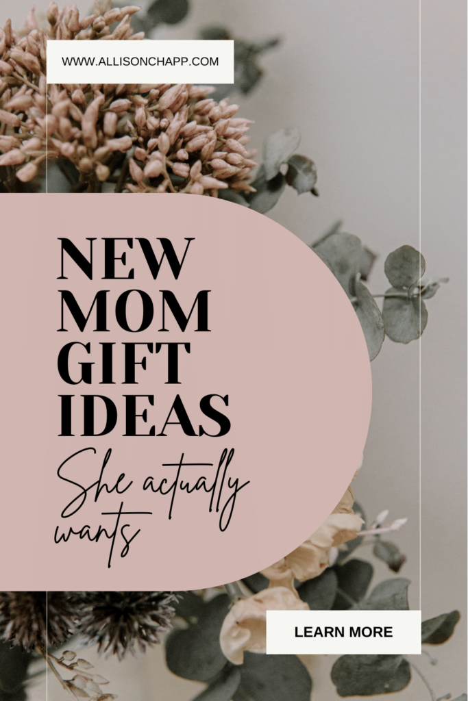 Introduction graphic that says "New Mom Gift Ideas She actually wants".