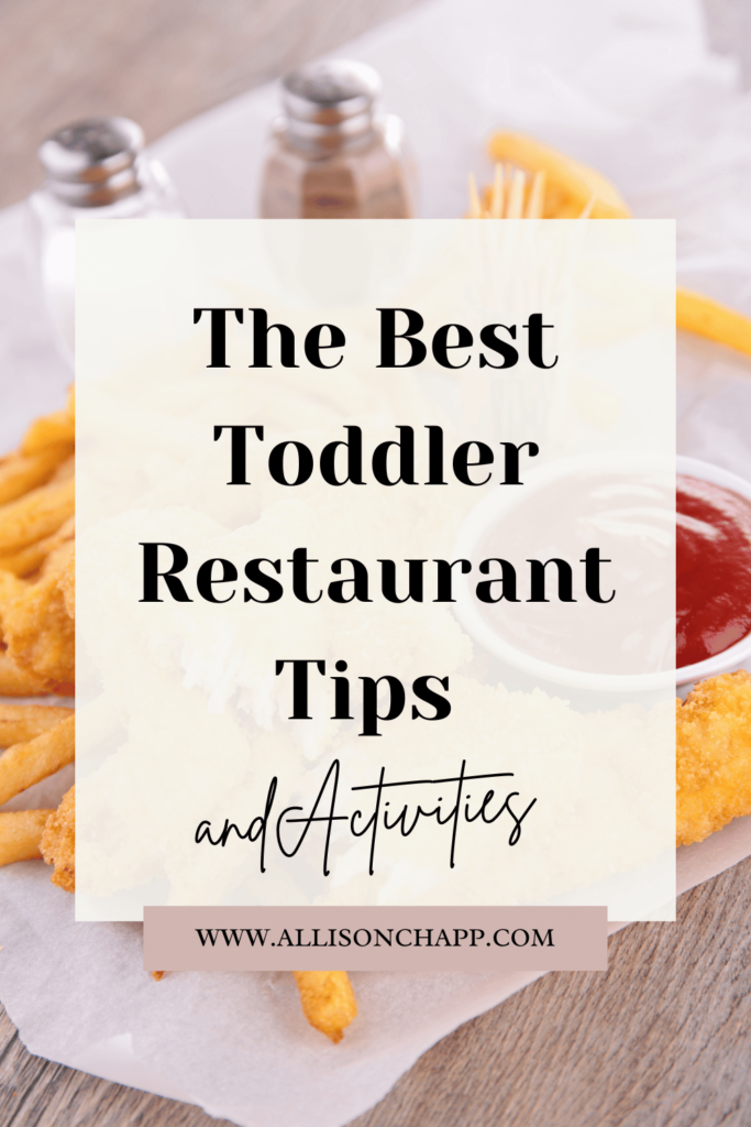 The Introduction graphic the says "The Best Toddler Restaurant Tips and activities" with a red ketchup in a small cup, fries, and chicken fingers in the background.